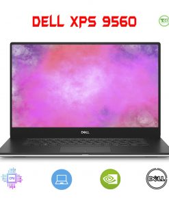 Laptop Cũ Dell XPS 15 9560 Core i7- 7700HQ, Ram 8GB, SSD 256GB, 15.6